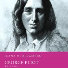 George Eliot: Whole Soul